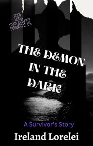 Title: The Demon in the Dark, Author: Ireland Lorelei