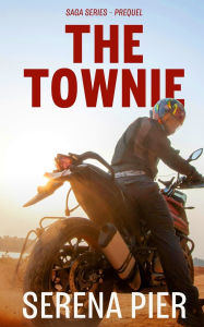 Download ebook pdf format The Townie: Dark Romance, Coming Of Age, Mafia, Age Gap, Women's Fiction DJVU iBook 9798349372445