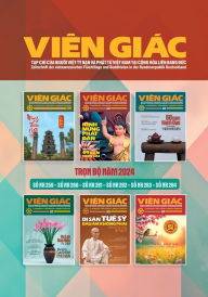 Title: Tạp chï¿½ Viï¿½n Giï¿½c - Bản in Đặc biệt - Trọn bộ năm 2024 (6 số) - số 259-264 (Hardcover), Author: Thïch Như Điển