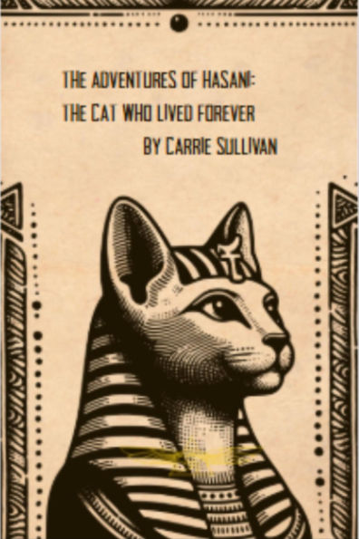 The Adventures of Hasani: The Cat Who Lived Forever