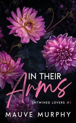 In Their Arms (Discreet Cover): An MMF Bisexual Menage Romance