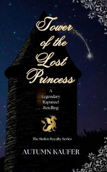 Tower of the Lost Princess: A Legendary Rapunzel Retelling