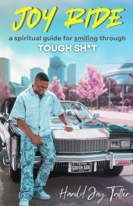 Online books to download pdf Joy Ride: Smiling Through Tough Sh*t