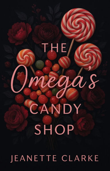 The Omega's Candy Shop