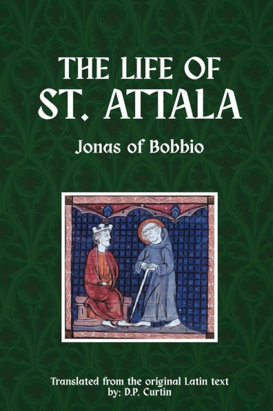 The Life of St. Attala