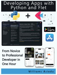 Title: Developing Apps with Python and Flet, Author: Williams Asiedu