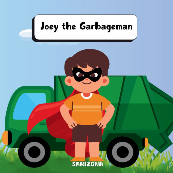 Joey the Garbage Man