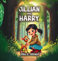 Title: Jillian and Harry, Author: Paul E. Sidener