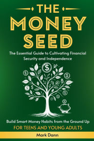 Title: The Money Seed, Author: Mark Dann