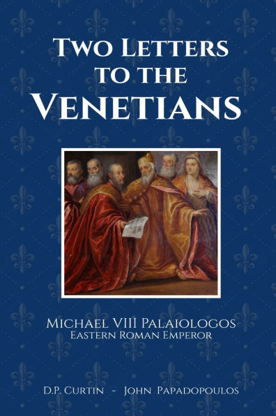 Two Letters to the Venetians