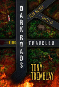Free ebook downloads for computer Dark Roads Traveled: Four Novellas in English iBook FB2 ePub 9798349418167 by Tony Tremblay