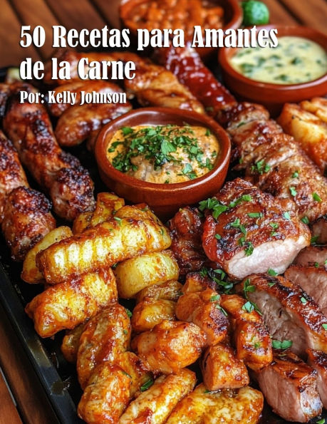 50 Recetas para Amantes de la Carne