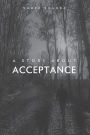 A Story About Acceptance