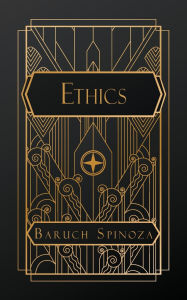 Title: Ethics, Author: Benedict de Spinoza