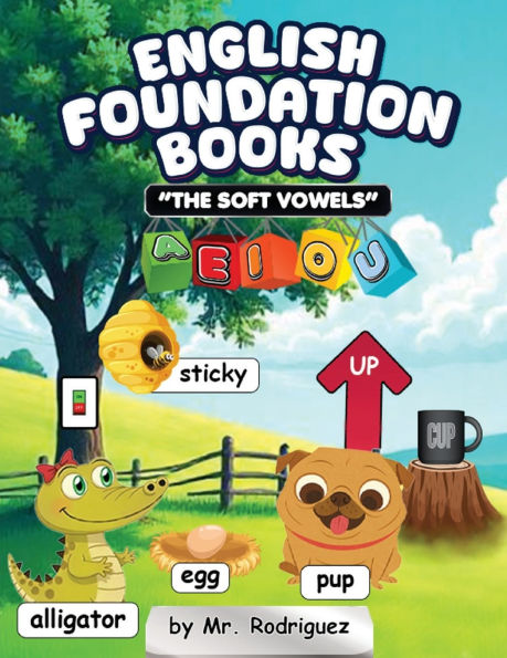English Foundation Books: The Soft Vowels