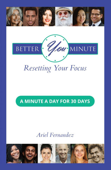 Better You Minute: Resetting Your Focus
