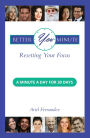 Better You Minute: Resetting Your Focus