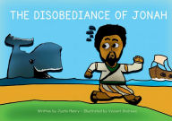 Title: The Disobediance of Jonah, Author: Justin Henry