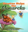 Gentian Helps the Monarchs