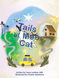Title: Tails of Moo Cat, Author: Tanya Louthan