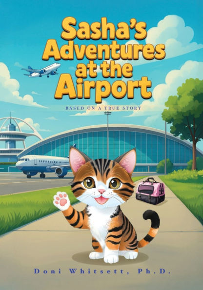 Sasha's Adventures at the Airport