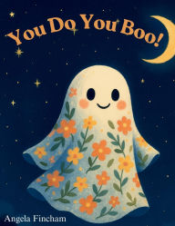 Title: You Do You Boo!, Author: Angela Fincham