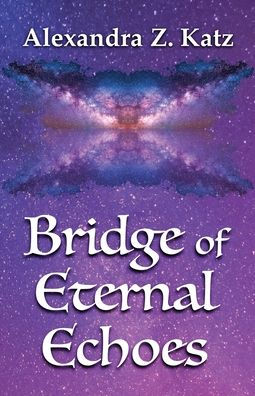 Bridge of Eternal Echoes
