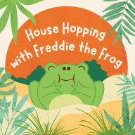 Title: House Hopping with Freddie the Frog, Author: Brown