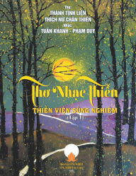 Title: Thơ Nhạc Thiền - Tập 1 - Tuấn Khanh, Phạm Duy, Author: Chïn Thiền Thïch Nữ