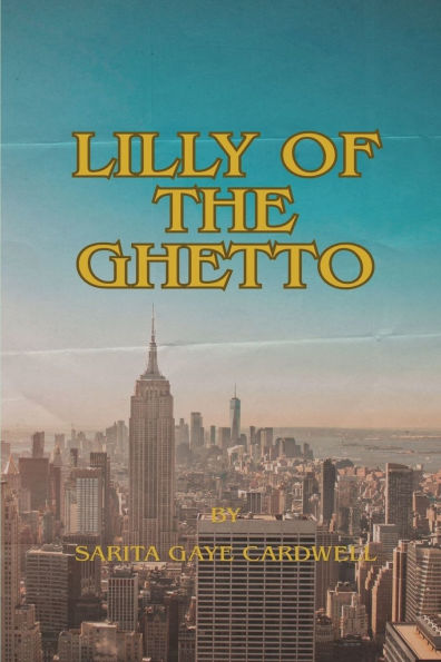 Lilly of the Ghetto