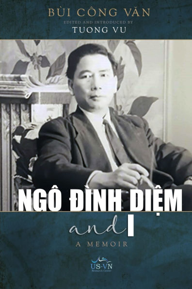 Ng� Đ�nh Diệm and I (softcover)