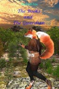 Title: The Books and The Guardian, Author: Randall Fox