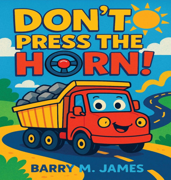 Don't Press The Horn: Whatever You Do... Don't Press It!