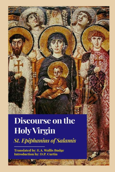 Discourse on the Holy Virgin