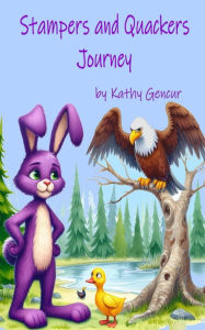 Title: Stampers And Quackers Journey, Author: Kathy Gencur