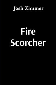 Ebook download free ebooks Fire Scorcher: Savior in English 9798349477300
