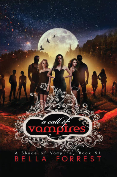 A Call of Vampires: A Shade of Vampire Book 51