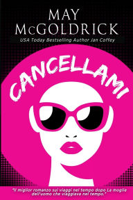 Title: Cancellami, Author: May McGoldrick