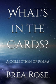 Free downloads of ebooks in pdf format What's in the Cards?: A Collection of Poems 9798349489334