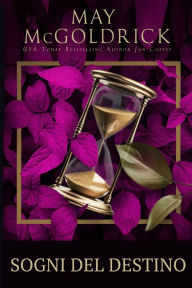 Title: Sogni del Destino, Author: May McGoldrick