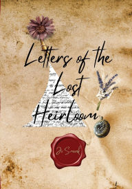 Title: Letters of the Lost Heirloom, Author: Jo Smoak