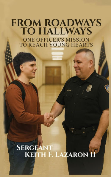 From Roadways to Hallways: One Officer's Mission to Reach Young Hearts
