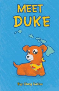 Title: Meet Duke, Author: Chey Caliso