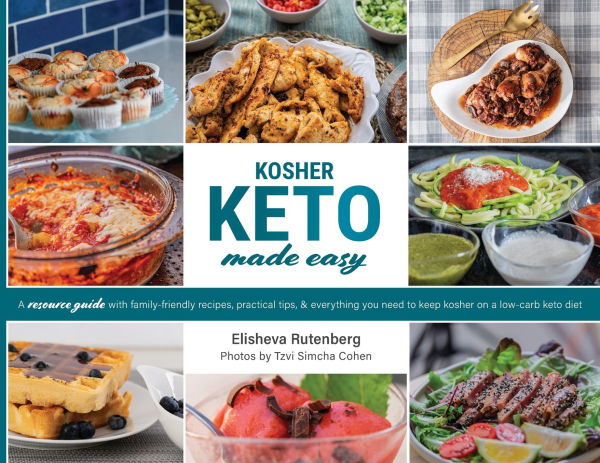Kosher Keto Made Easy: The Ultimate Low-Carb Cookbook