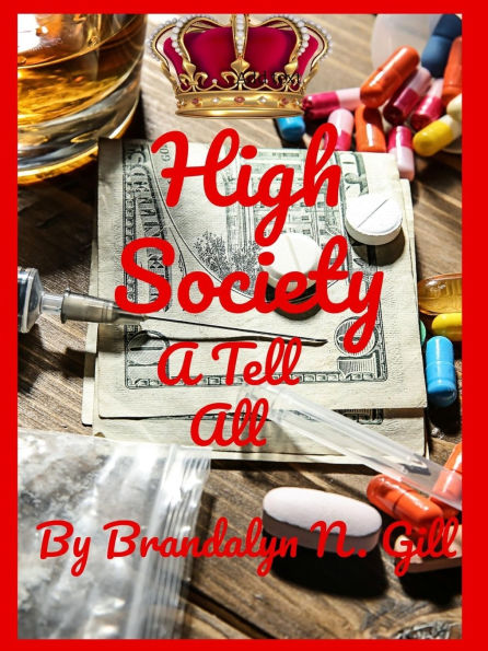 High Society: A Tell All