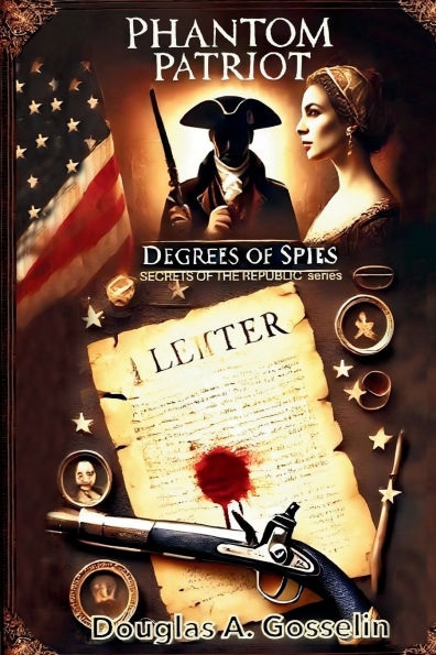 Phantom Patriot: Degrees of Spies: Spies