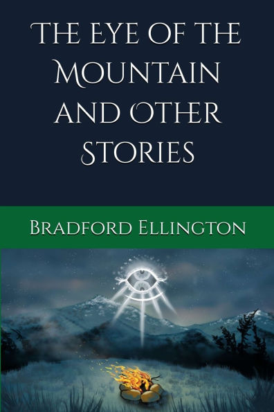 the Eye of Mountain and Other Stories