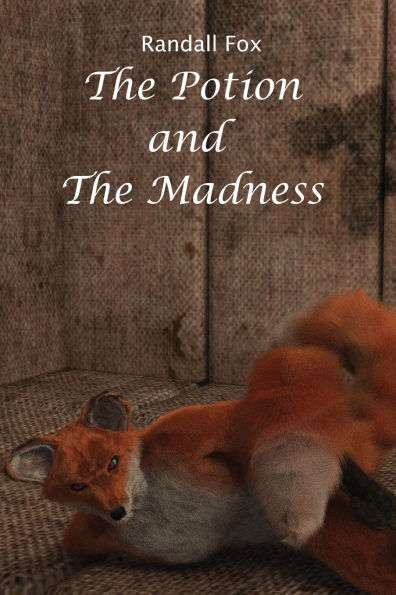 The Potion and Madness