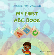 Title: My First ABC & 123 Book, Author: Brandon J Bradley