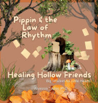 Title: Pippin and the Law of Rhythm, Author: Alyassia Taylor